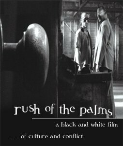Rush of the Palms (2001)