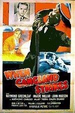 When Gangland Strikes (1956)