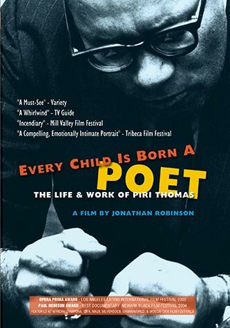 Every Child Is Born a Poet: The Life and Work of Piri Thomas (2003)