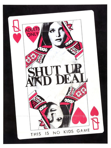Shut Up and Deal (1969)